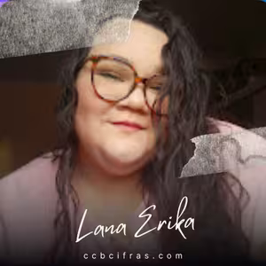 Imagem do autor da cifra - Lana Erika